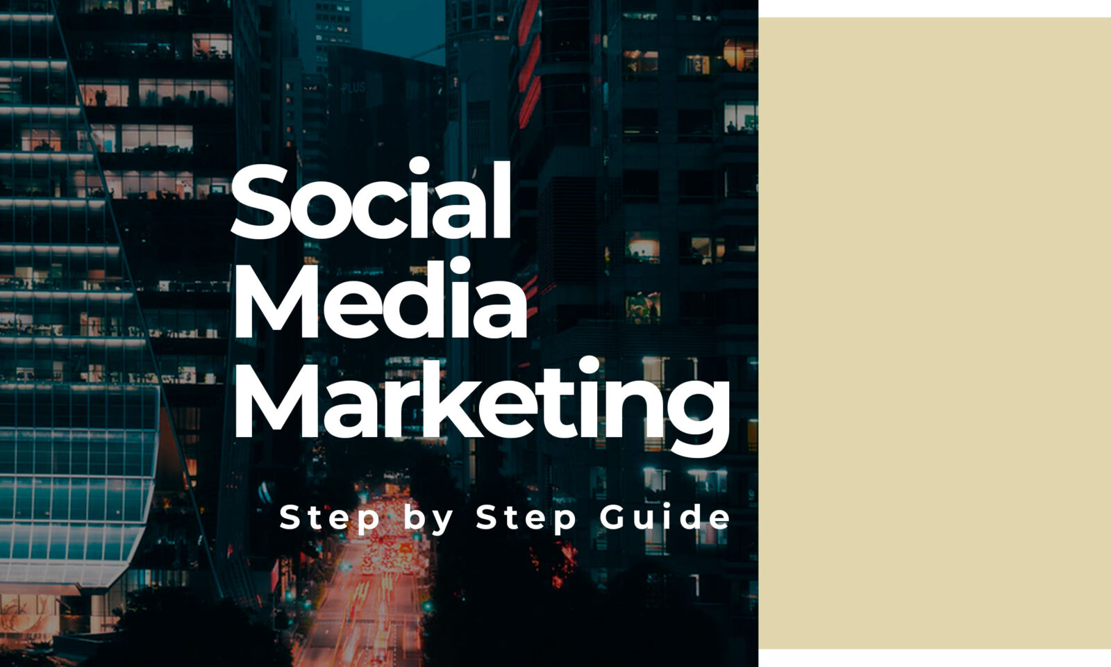 Social Media Marketing - Step by Step Guide