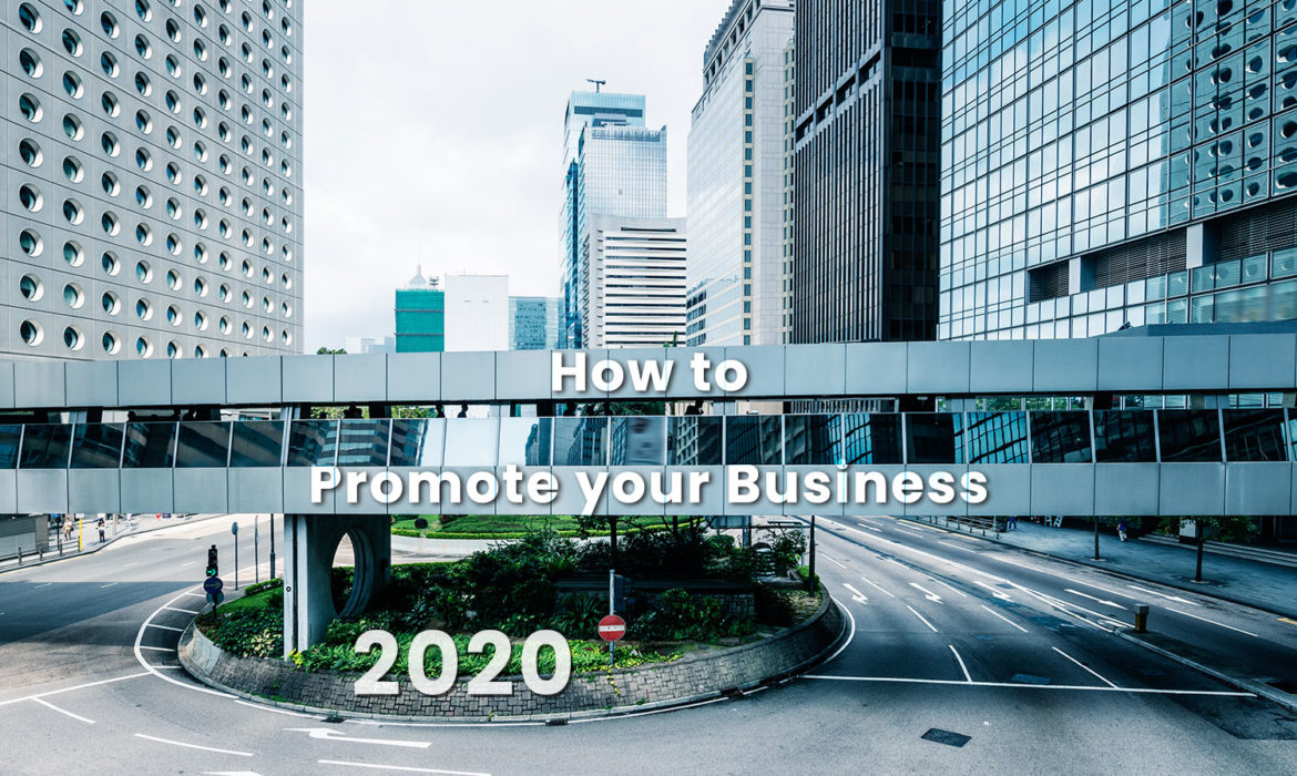 How to Promote your Business in 2020